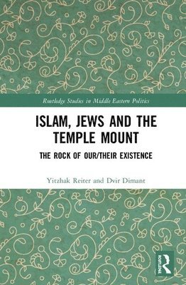 bokomslag Islam, Jews and the Temple Mount