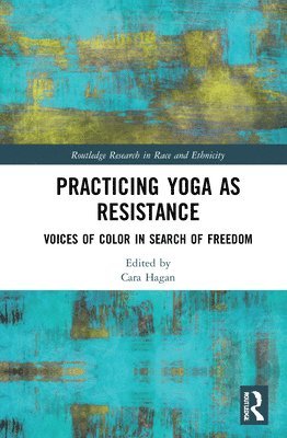 Practicing Yoga as Resistance 1