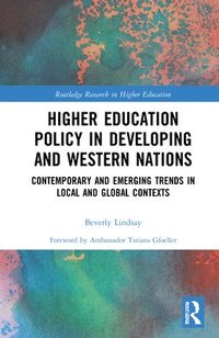 bokomslag Higher Education Policy in Developing and Western Nations