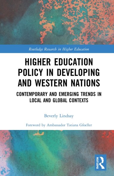 Beverly Lindsay - Higher Education Policy in Developing and Western Nations, Inbunden
