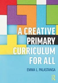 bokomslag Creative Primary Curriculum for All