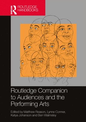 Routledge Companion to Audiences and the Performing Arts 1