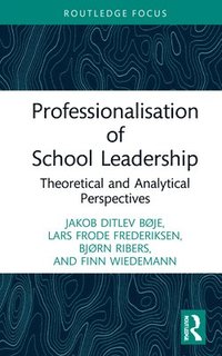 bokomslag Professionalisation of School Leadership