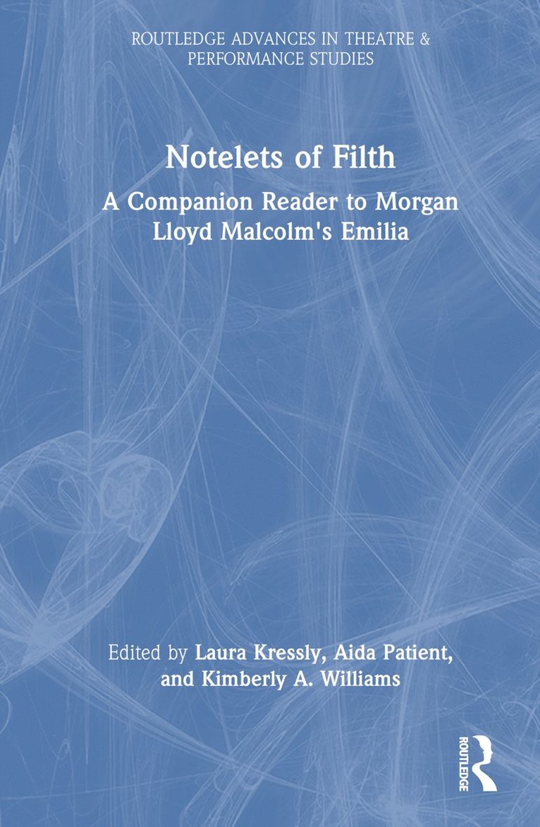 Laura Kressly, Aida Patient, Kimberly A. Williams - Notelets of Filth, Inbunden