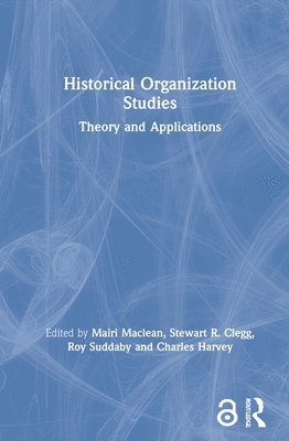 bokomslag Historical Organization Studies