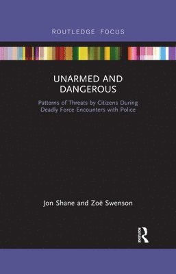 Jon Shane, Zoë Swenson, Zoe Swenson - Unarmed and Dangerous, Häftad