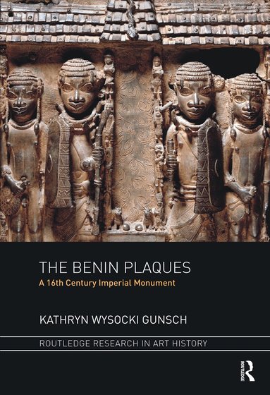 Kathryn Wysocki Gunsch - Benin Plaques, Häftad