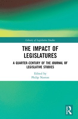 The Impact of Legislatures 1