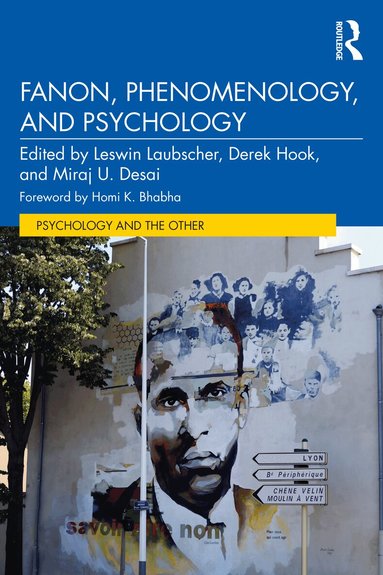 Leswin Laubscher, Derek Hook, Miraj U. Desai - Fanon, Phenomenology, and Psychology, Häftad
