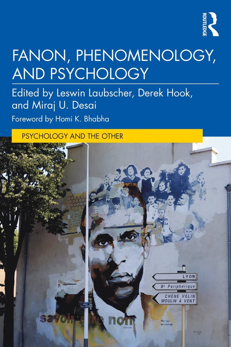 Fanon, Phenomenology, and Psychology 1