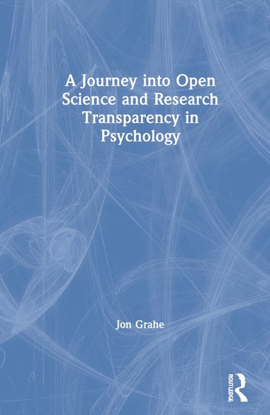 bokomslag Journey into Open Science and Research Transparency in Psychology