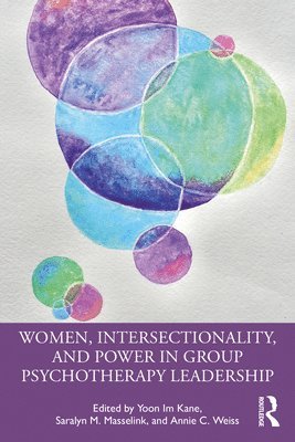 bokomslag Women, Intersectionality, and Power in Group Psychotherapy Leadership