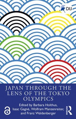 bokomslag Japan Through the Lens of the Tokyo Olympics Open Access