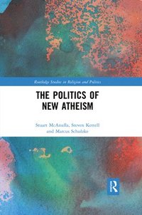 bokomslag The Politics of New Atheism