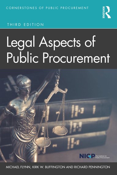Michael Flynn, Kirk Buffington, Richard Pennington - Legal Aspects of Public Procurement, Inbunden