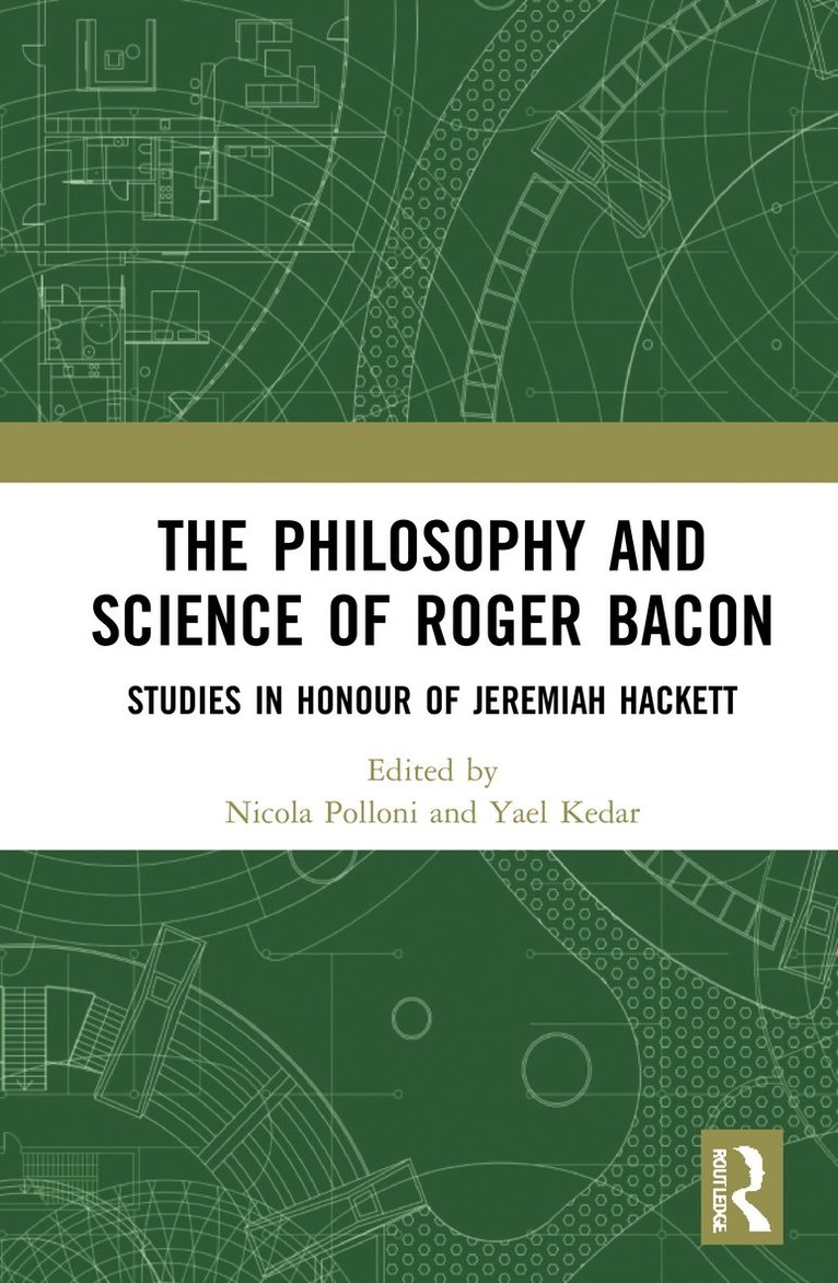 Philosophy and Science of Roger Bacon 1