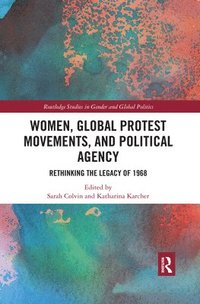 bokomslag Women, Global Protest Movements, and Political Agency
