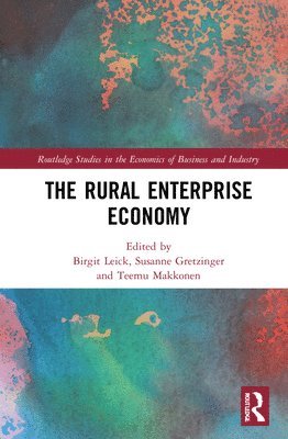 bokomslag The Rural Enterprise Economy