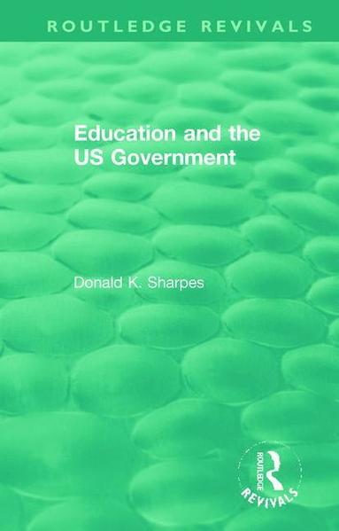 bokomslag Education and the US Government