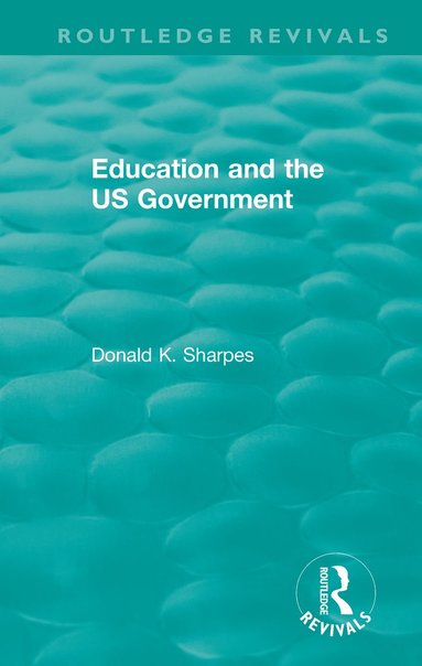 bokomslag Education and the US Government