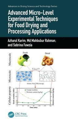 Advanced Micro-Level Experimental Techniques for Food Drying and Processing Applications 1