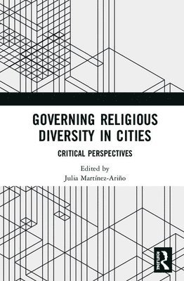 Governing Religious Diversity in Cities 1