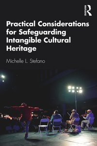 bokomslag Practical Considerations for Safeguarding Intangible Cultural Heritage