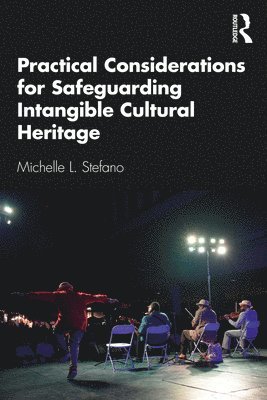 bokomslag Practical Considerations for Safeguarding Intangible Cultural Heritage