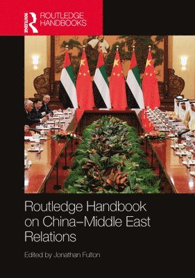 Routledge Handbook on ChinaMiddle East Relations 1