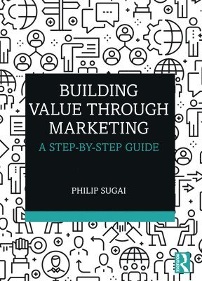 Building Value through Marketing 1