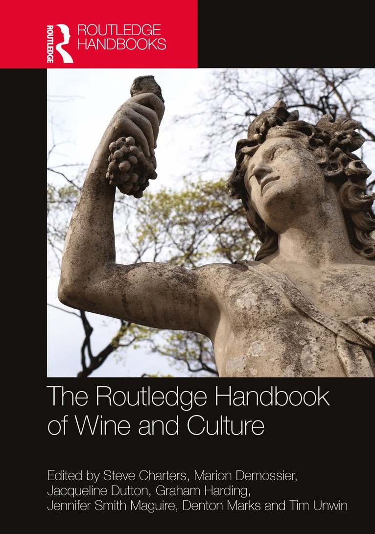 The Routledge Handbook of Wine and Culture 1