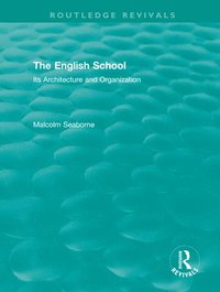 bokomslag The English School (Volumes I and II)