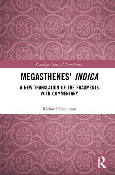 Richard Stoneman - Megasthenes' Indica, Inbunden