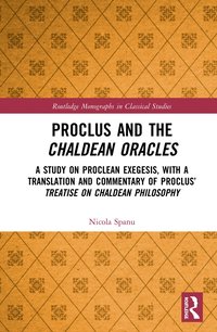 bokomslag Proclus and the Chaldean Oracles