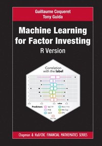 bokomslag Machine Learning for Factor Investing: R Version