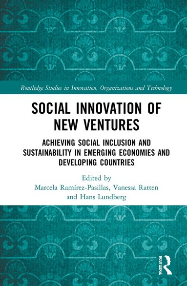Marcela Ramirez-Pasillas, Vanessa Ratten, Hans Lundberg - Social Innovation of New Ventures, Inbunden