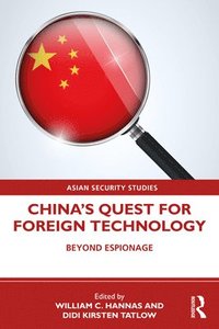 bokomslag China's Quest for Foreign Technology