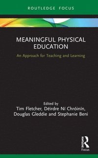 bokomslag Meaningful Physical Education