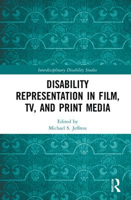 Disability Representation in Film, TV, and Print Media 1