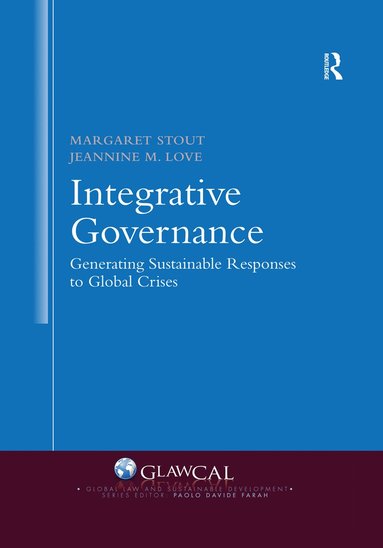 bokomslag Integrative Governance: Generating Sustainable Responses to Global Crises