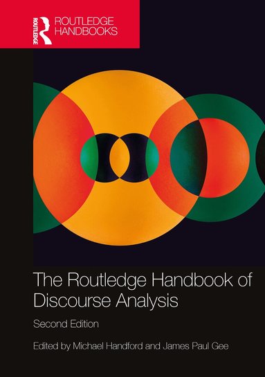 Michael Handford, James Paul Gee - Routledge Handbook of Discourse Analysis, Inbunden