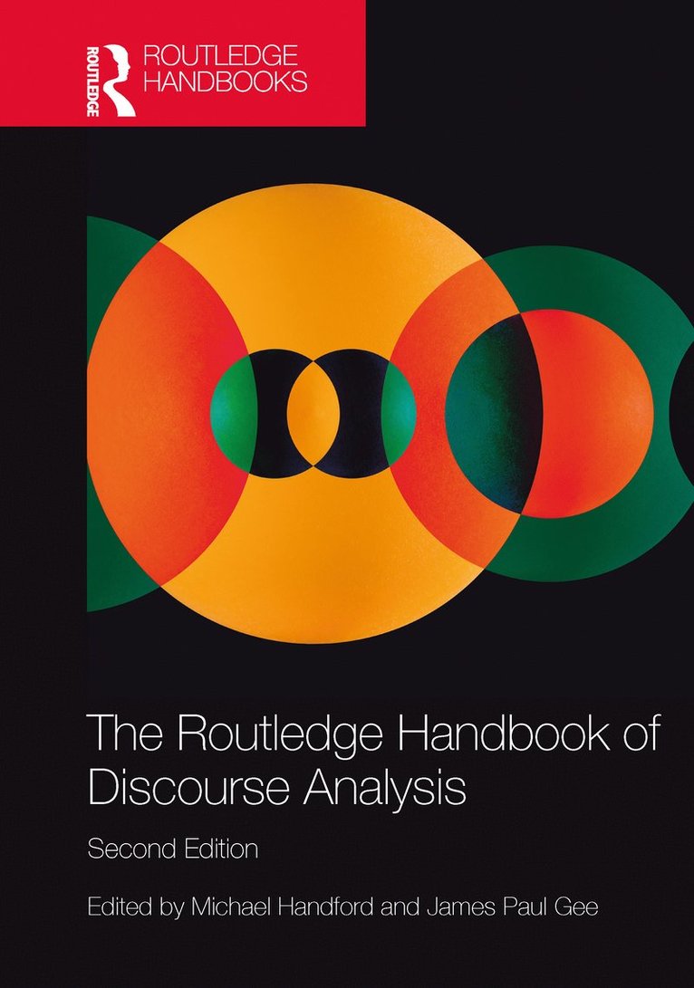 Michael Handford, James Paul Gee, Japan) Handford, Michael (University of Tokyo - Routledge Handbook of Discourse Analysis, Inbunden