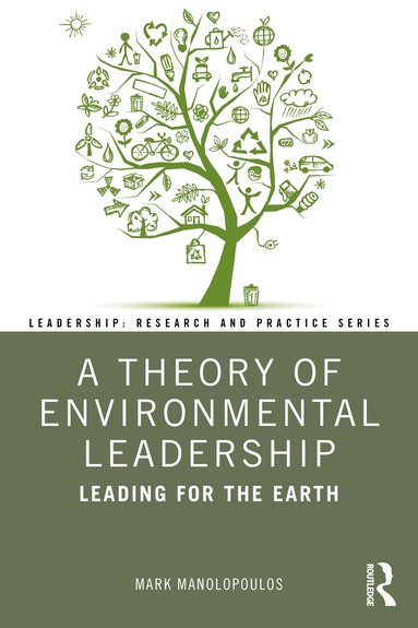 Mark Manolopoulos - Theory of Environmental Leadership, Häftad