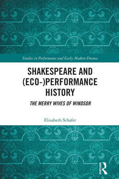 bokomslag Shakespeare and (Eco-)Performance History