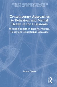 bokomslag Contemporary Approaches to Behaviour and Mental Health in the Classroom