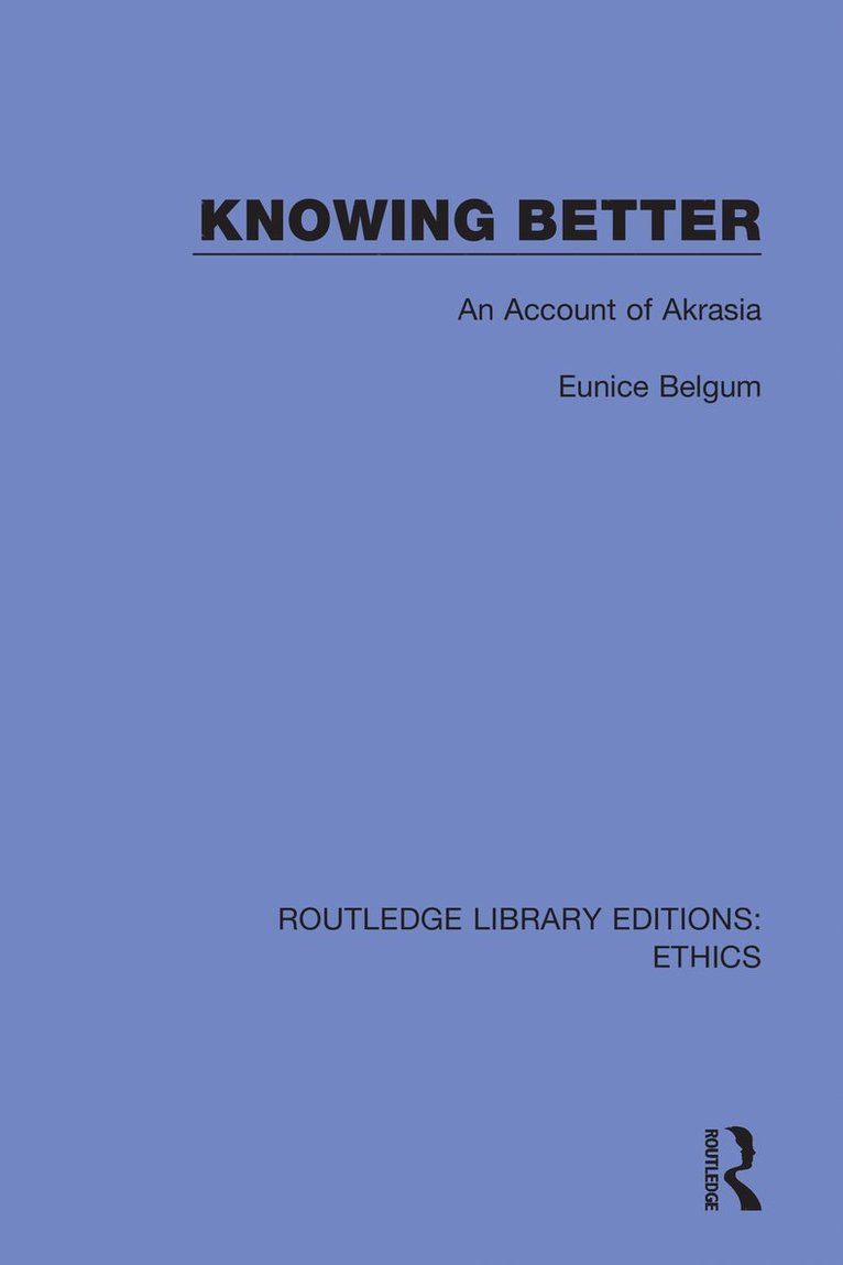 Eunice Belgum - Knowing Better, Inbunden