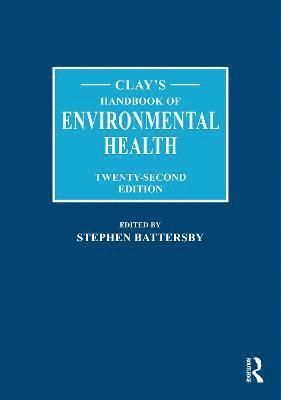 Clay's Handbook of Environmental Health 1