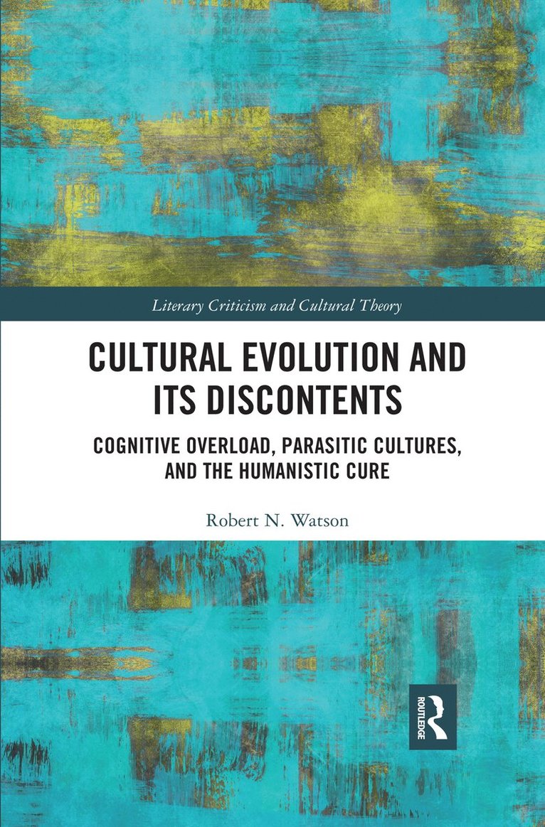 Robert Watson - Cultural Evolution and its Discontents, Häftad