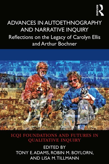 bokomslag Advances in Autoethnography and Narrative Inquiry