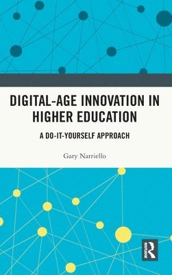 Digital-Age Innovation in Higher Education 1